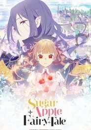Sugar Apple Fairy Tale streaming