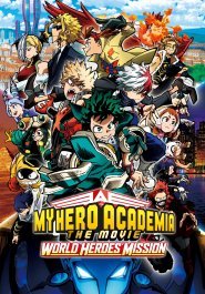 My Hero Academia: The Movie - World Heroes' Mission streaming