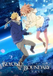 Beyond the Boundary: I'll Be Here - Past streaming