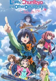 Love, Chunibyo & Other Delusions: Take on Me streaming