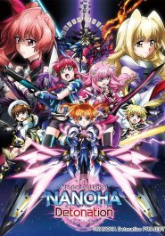 Magical Girl Lyrical Nanoha: Detonation streaming