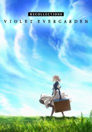 Violet Evergarden: Recollections streaming