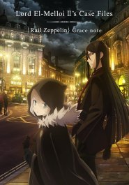 Lord El-Melloi II's Case Files {Rail Zeppelin} Grace note