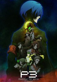 Persona 3 the Movie: #3 Falling Down