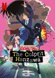 Detective Conan: The Culprit Hanzawa streaming