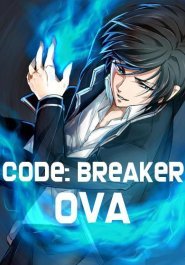 Code: Breaker OVA