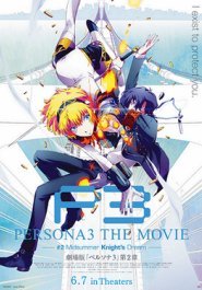 Persona 3 the Movie: #2 Midsummer Knight's Dream