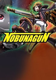Nobunagun streaming