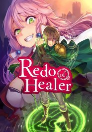 Redo of Healer streaming