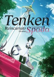 Tenken - Reincarnato in una spada streaming