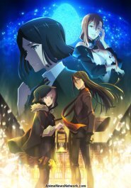 Lord El-Melloi II's Case Files: Rail Zeppelin Grace Note - Waver, Reunion, and the Magic Lantern