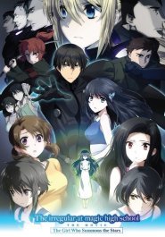 The Irregular at Magic High School The Movie: The Girl Who Calls the Stars