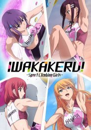 Iwakakeru -Sport Climbing Girls streaming